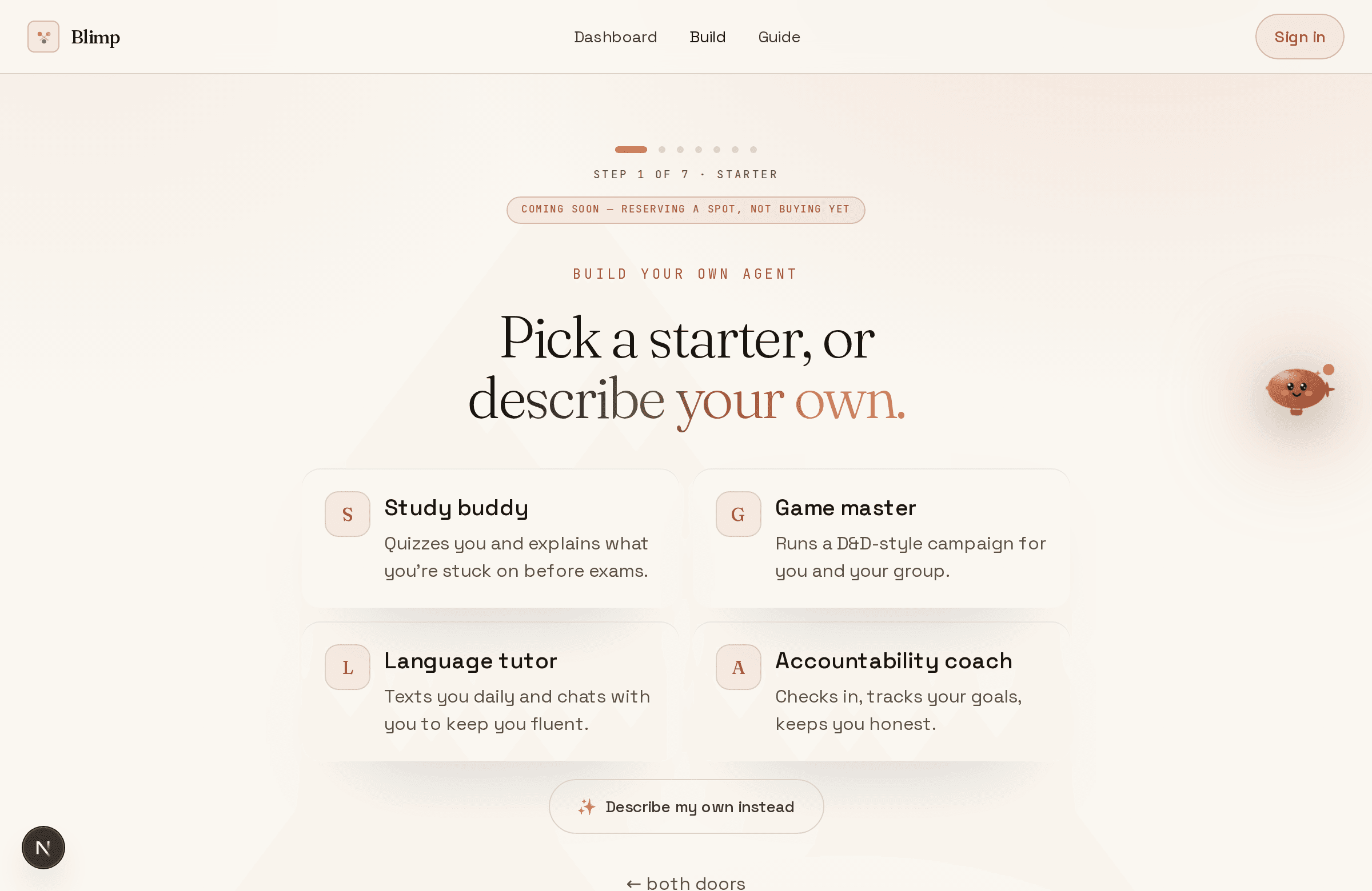 The Blimp builder — pick a starter or describe your own